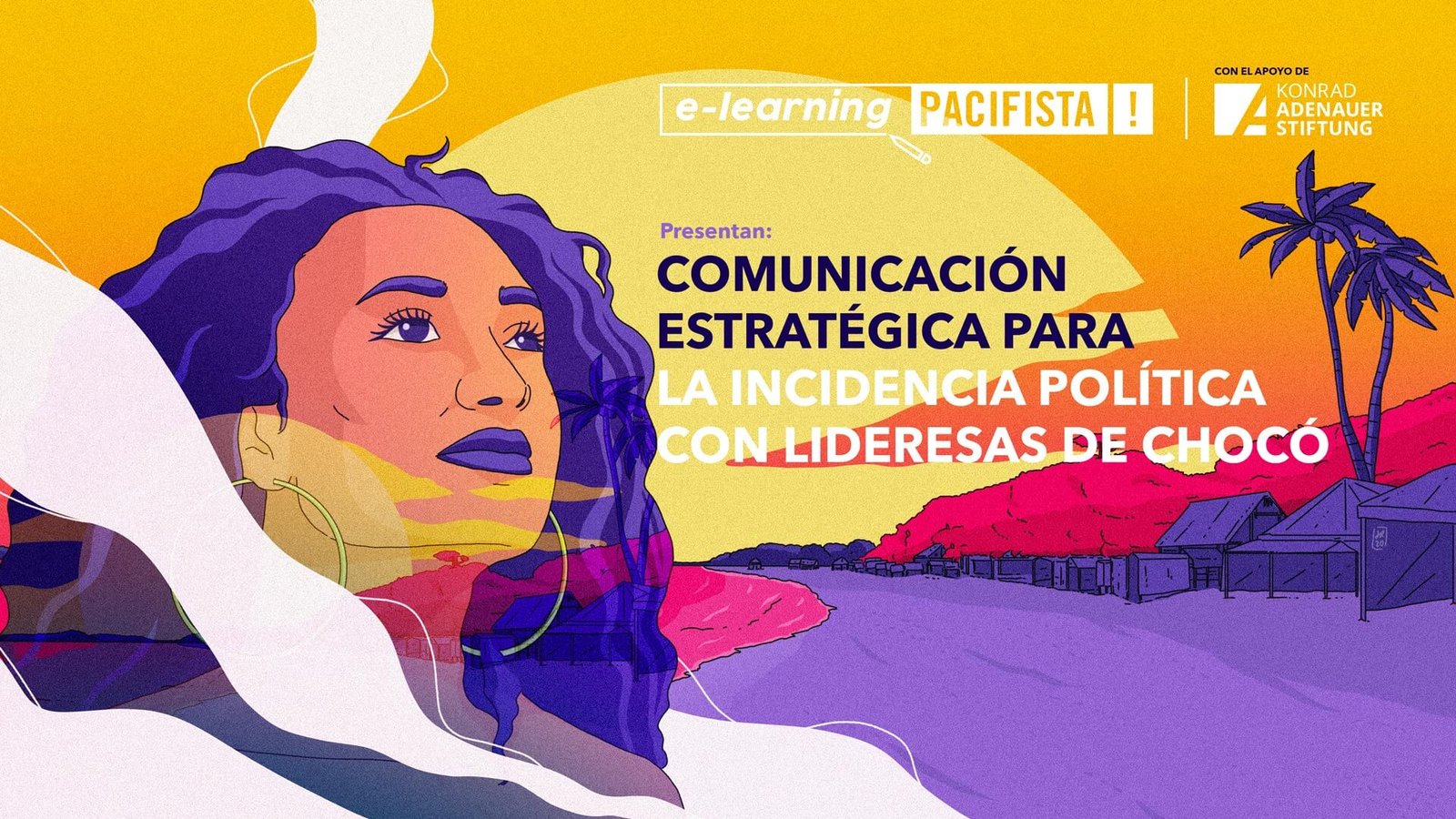 ¡Pacifista lanza el curso virtual ‘Comunicación estratégica para lideresas en el Chocó’!