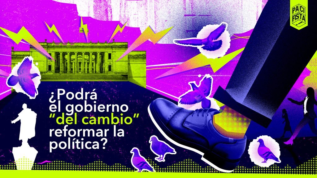 ¿Podrá el gobierno “del cambio” reformar la política?