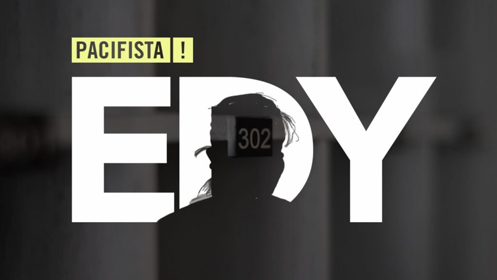 PACIFISTA! presenta: ‘Edy’