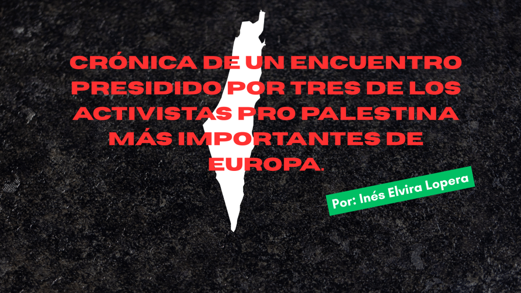Crónica de un encuentro presidido por tres de los activistas pro Palestina más importantes de Europa. Albanese, Corbyn, Hassan: Liberen ustedes a Palestina. (Europa, tú siéntate y cállate).