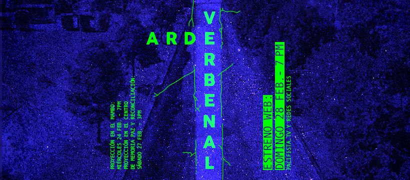 PACIFISTA! presenta: ARDE VERBENAL