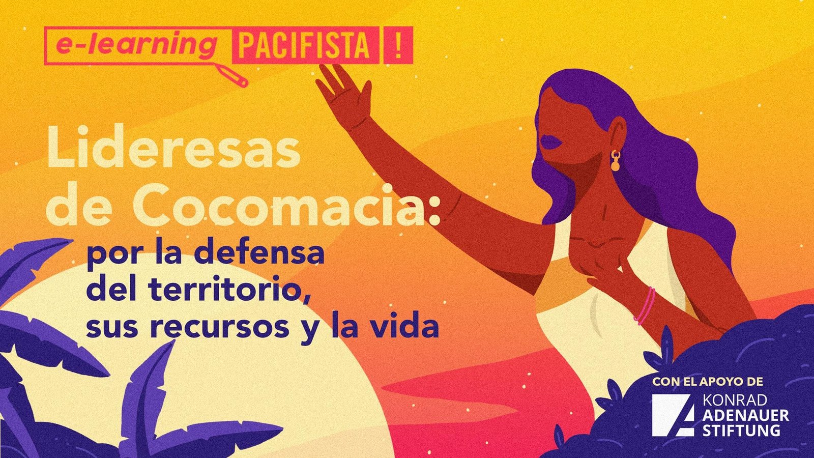 Lideresas de Cocomacia: por la defensa del territorio, sus recursos y la vida