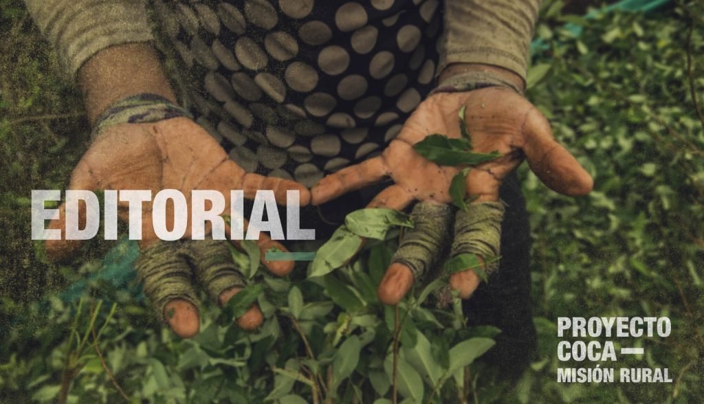 EDITORIAL | Proyecto COCA: un drama local, una guerra global